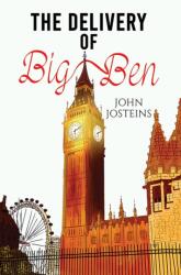 The Delivery of Big Ben (ISBN: 9781398468474)