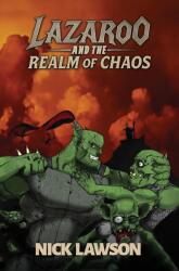 Lazaroo and the Realm of Chaos (ISBN: 9781037116780)
