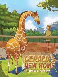 Gerald's New Home (ISBN: 9781037111587)