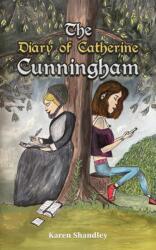 The Diary of Catherine Cunningham (ISBN: 9781037107351)