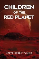 Children of the Red Planet (ISBN: 9781037104985)
