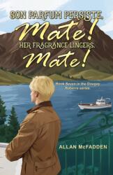 Son Parfum Persiste, Mate! (ISBN: 9781037103537)