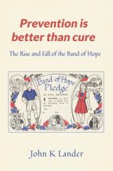 Prevention Is Better than Cure (ISBN: 9781035896721)