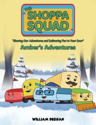 The Shoppa Squad - Amber's Adventures (ISBN: 9781035890958)