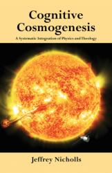 Cognitive Cosmogenesis (ISBN: 9781035888030)