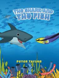 The Shark and The Fish (ISBN: 9781035818723)