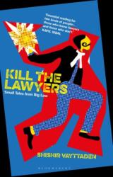 Kill the Lawyers (ISBN: 9789356404663)
