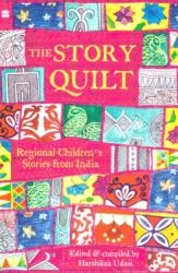The Story Quilt: Regional Children's Stories from India (ISBN: 9789354224744)