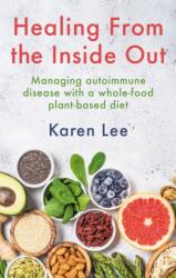 Healing from the Inside Out (ISBN: 9781781612583)