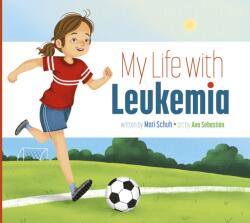 My Life with Leukemia (ISBN: 9781681528991)