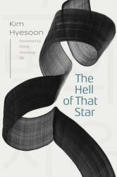 The Hell of That Star (ISBN: 9780819502186)