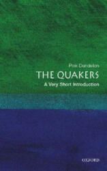 Quakers: A Very Short Introduction - Pink Dandelion (ISBN: 9780199206797)