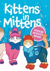 Kittens in Mittens Sticker Activity Book (ISBN: 9780486855820)