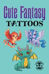 Cute Fantasy Tattoos (ISBN: 9780486855790)