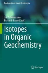 Isotopes in Organic Geochemistry (ISBN: 9783031693069)