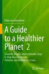 A Guide to a Healthier Planet, Volume 2 (ISBN: 9783031601309)