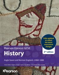 Pearson Edexcel GCSE (9-1) History Anglo-Saxon and Norman England, c1060-1088 2nd edition (ISBN: 9781292489346)