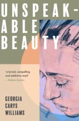 Unspeakable Beauty (ISBN: 9781913830465)