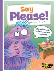 Monster Manners: Say Please! (ISBN: 9781835874608)