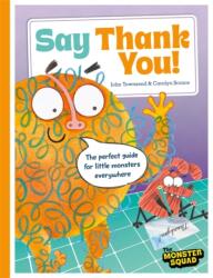 Monster Manners: Say Thank You! (ISBN: 9781835874592)