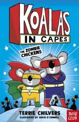 Koalas in Capes: The Zombie Chickens (ISBN: 9781805132202)