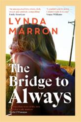 The Bridge to Always (ISBN: 9781804441718)