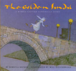 The Golden Sandal - Rebecca Hickox, Will Hillenbrand (1999)