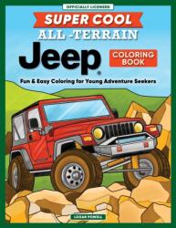 Super Cool All-Terrain Jeep(R) Coloring Book (ISBN: 9781641244831)