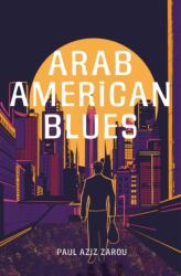 Arab American Blues (ISBN: 9781623715632)