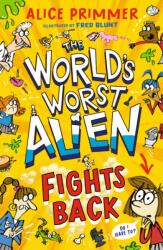 The World's Worst Alien Fights Back (ISBN: 9781529519716)