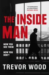 The Inside Man (ISBN: 9781529432596)