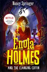 Enola Holmes and the Clanging Coffin (ISBN: 9781471418860)