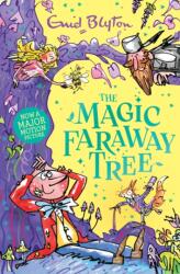 The Magic Faraway Tree: The Magic Faraway Tree - Enid Blyton (ISBN: 9781444986501)