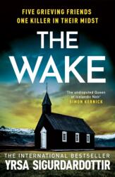 The Wake - Yrsa Sigurdardottir (ISBN: 9781399722926)