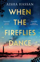 When the Fireflies Dance (ISBN: 9781398720220)