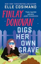 Finlay Donovan Digs Her Own Grave (ISBN: 9781035431861)
