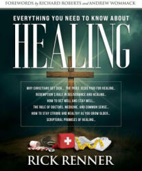 Everything You Need To Know About Healing (ISBN: 9781667512396)