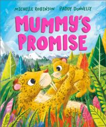 Mummy's Promise (ISBN: 9781839132940)