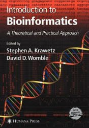 Introduction to Bioinformatics - Stephen A. Krawetz, David D. Womble (2003)