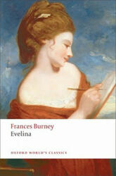 Evelina - Frances Burney, Edward A. Bloom (ISBN: 9780199536931)