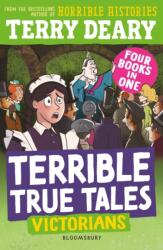 Terrible True Tales: Victorians (ISBN: 9781801998376)