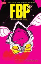 Fbp: Federal Bureau of Physics Vol. 1: The Paradigm Shift - Robbi Rodriguez (ISBN: 9781799506119)