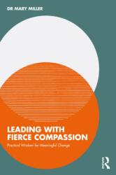 Leading with Fierce Compassion (ISBN: 9781032950686)