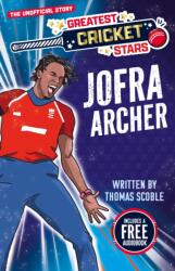 Greatest Cricket Star: Jofra Archer (ISBN: 9781802638851)