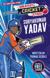Greatest Cricket Stars: Suryakumar Yadav (ISBN: 9781802638844)