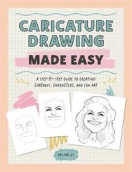 Caricature Drawing Made Easy (ISBN: 9781446315941)