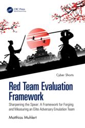 Red Team Evaluation Framework (ISBN: 9781041111078)