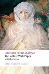Yellow Wall-Paper and Other Stories - Kevin Crossley-Holland (ISBN: 9780199538843)