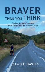 Braver Than You Think (ISBN: 9781068464317)