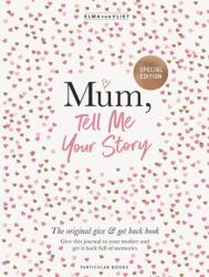 Mum, Tell Me Your Story (ISBN: 9780241817896)
